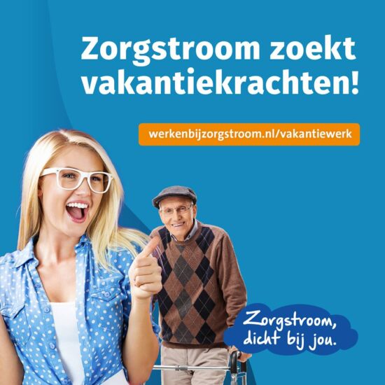 Zorgstroom zoekt vakantiekrachten!